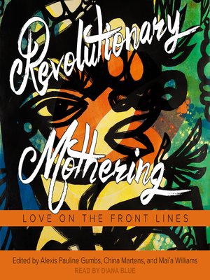 cover image of Revolutionary Mothering